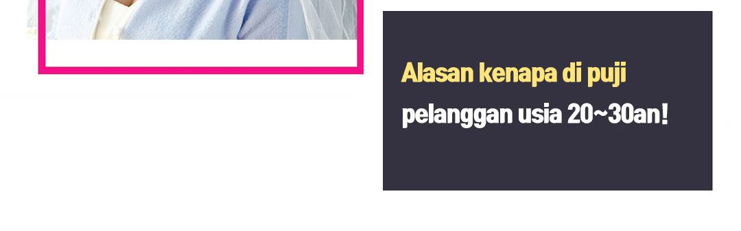 Alasan kenapa di puji pelanggan usia 20~30an!