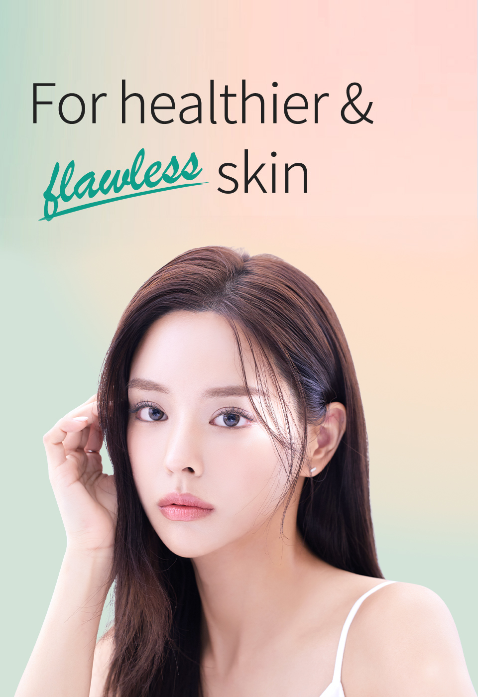 For healthier & flawless skin